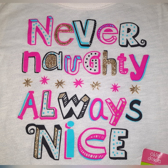NWT 3T okie dokie 'Never naughty, Always Nice' long sleeve Holiday Christmas TEE - Picture 2 of 2